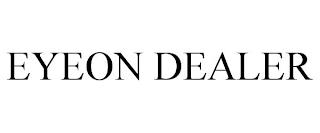 EYEON DEALER trademark