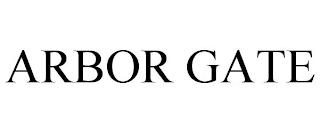 ARBOR GATE trademark