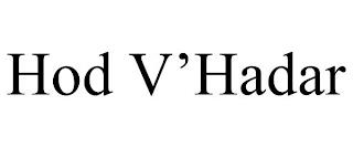 HOD V'HADAR trademark