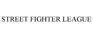 STREET FIGHTER LEAGUE trademark