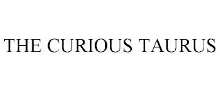 THE CURIOUS TAURUS trademark