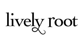 LIVELY ROOT trademark