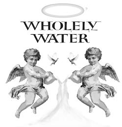 O' WHOLELY WATER trademark