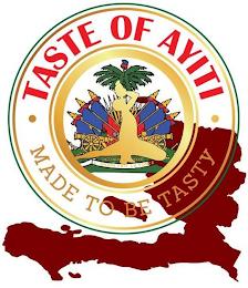 · TASTE OF AYITI · MADE TO THE TASTY UNION FAIT L.A. FORCE trademark