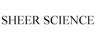 SHEER SCIENCE trademark