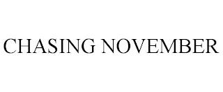 CHASING NOVEMBER trademark