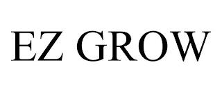 EZ GROW trademark