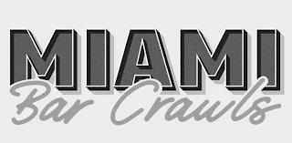 MIAMI BAR CRAWLS trademark