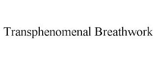 TRANSPHENOMENAL BREATHWORK trademark