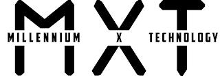 MXT MILLENNIUM X TECHNOLOGY trademark