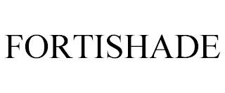 FORTISHADE trademark