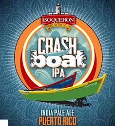 BOQUERÓN BREWING CO.,  CRASH, BOAT, IPA, INDIA PALE ALE, PUERTO RICO, P.R.18.0265, P.R. 67.1727 trademark