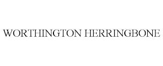 WORTHINGTON HERRINGBONE trademark