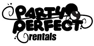 PARTY PERFECT RENTALS trademark