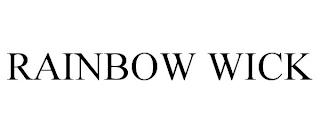 RAINBOW WICK trademark