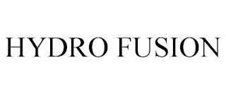 HYDRO FUSION trademark