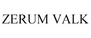 ZERUM VALK trademark