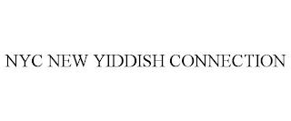 NYC NEW YIDDISH CONNECTION trademark