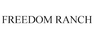 FREEDOM RANCH trademark