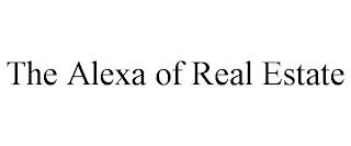 THE ALEXA OF REAL ESTATE trademark