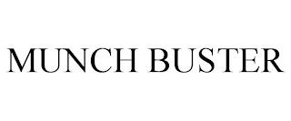 MUNCH BUSTER trademark