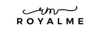 RM ROYALME trademark