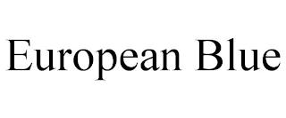 EUROPEAN BLUE trademark