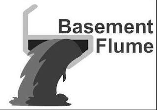 BASEMENT FLUME trademark