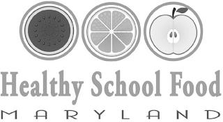 HEALTHY SCHOOL FOOD MARYLAND trademark