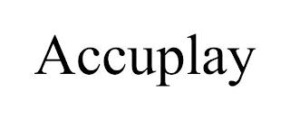 ACCUPLAY trademark