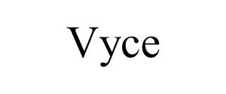 VYCE trademark