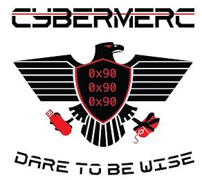 CYBERMERC 0X90 0X90 0X90 DARE TO BE WISE trademark