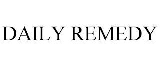 DAILY REMEDY trademark