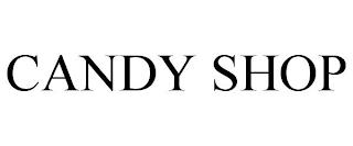 CANDY SHOP trademark