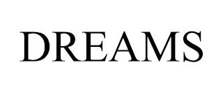 DREAMS trademark