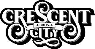 CRESCENT CITY BROS. trademark