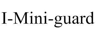 I-MINI-GUARD trademark