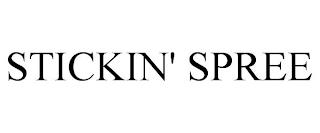 STICKIN' SPREE trademark