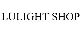 LULIGHT SHOP trademark