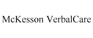 MCKESSON VERBALCARE trademark