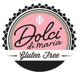 DOLCI DI MARIA GLUTEN FREE trademark