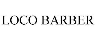 LOCO BARBER trademark