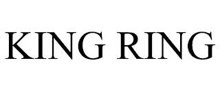 KING RING trademark