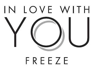 IN LOVE WITH YOU FREEZE trademark