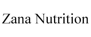 ZANA NUTRITION trademark