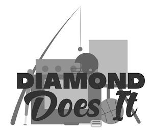 DIAMOND DOES IT trademark