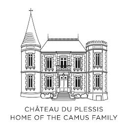 CHÂTEAU DU PLESSIS HOME OF THE CAMUS FAMILY trademark