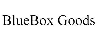 BLUEBOX GOODS trademark