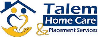 TALEM HOME CARE & PLACEMENT SERVICES trademark