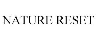 NATURE RESET trademark